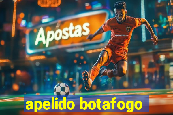 apelido botafogo